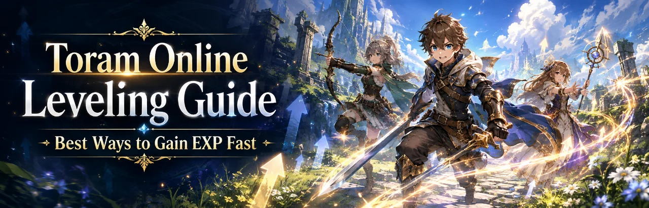 Toram Online Leveling Guide – Best Ways to Gain EXP Fast