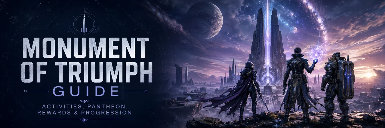 Destiny 2 Monument of Triumph Guide – Activities, Pantheon, Rewards, and Progression